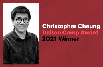 Christopher Cheung wins 2021 Dalton Camp Award and $10,000 prize for his essay Blind Spots